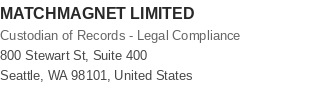 MATCHMAGNET LIMITED Custodian of Records Address